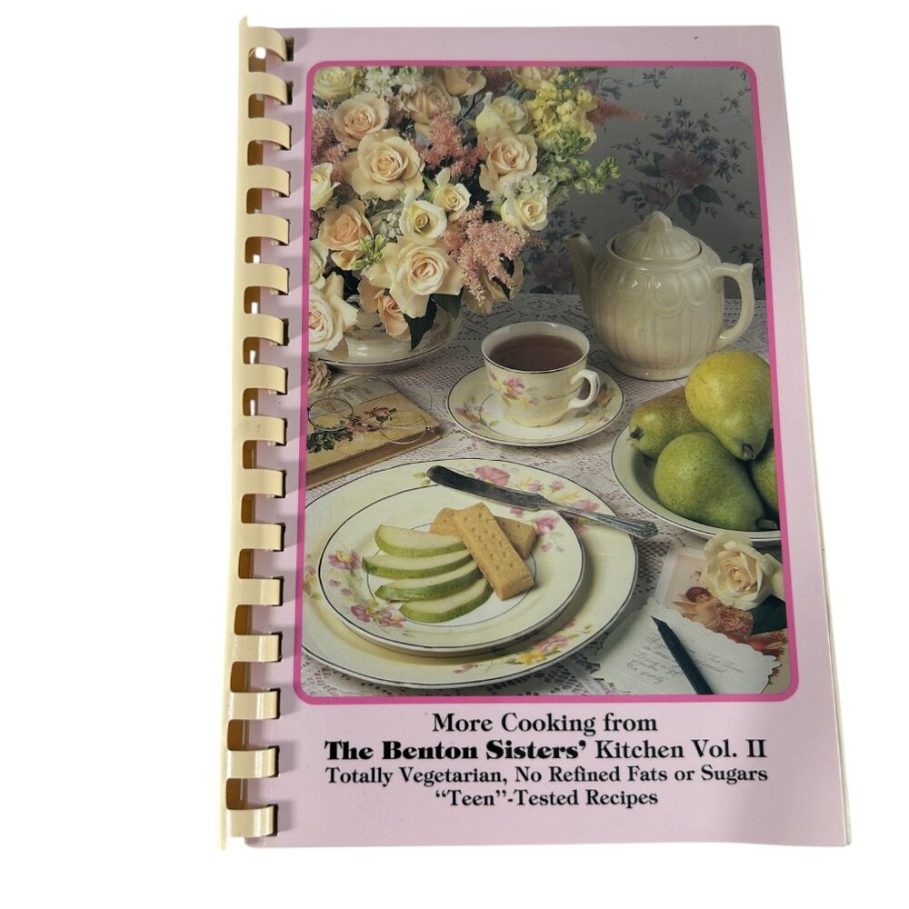 Vintage 90s The Benton Sisters Kitchen Vol II Vegetarian Cookbook Teen Tested